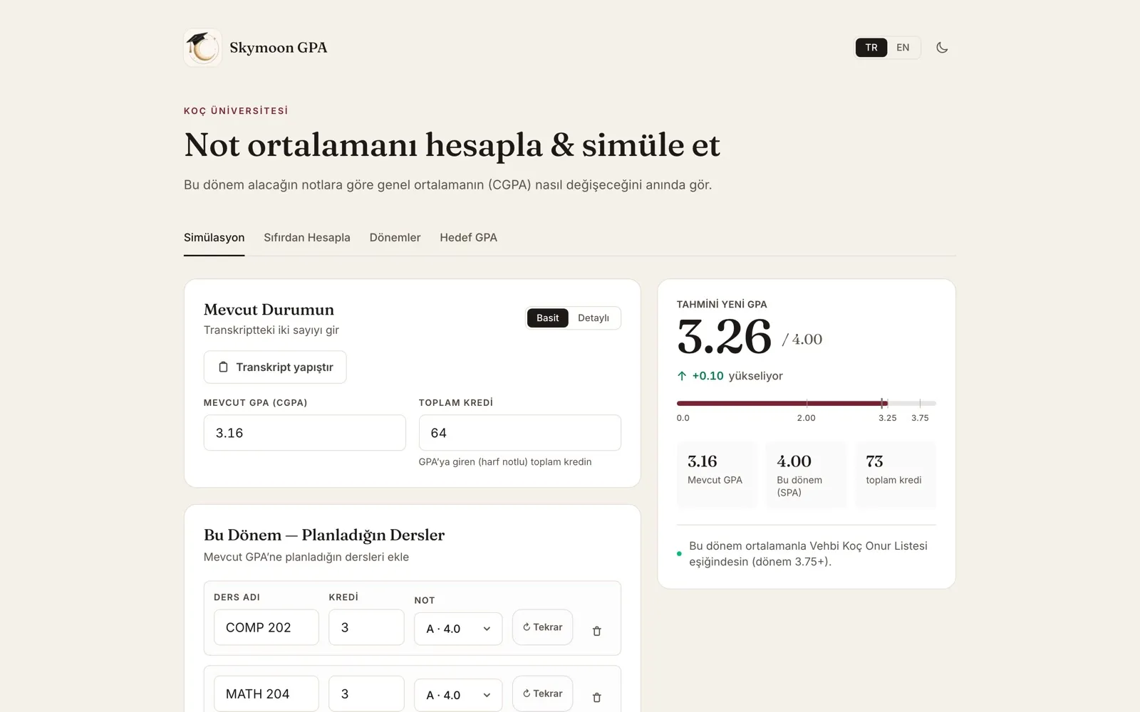 Skymoon GPA simülasyon ekranı: mevcut ortalama 3.16, tahmini yeni ortalama 3.26